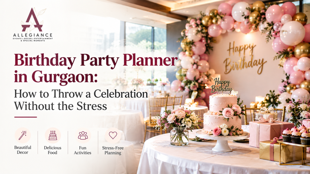 Birthday Party Planner in Gurgaon